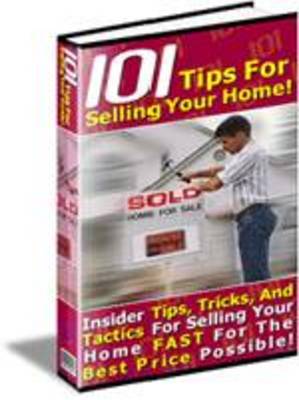Product picture 101 Tips for Selling Your Home 